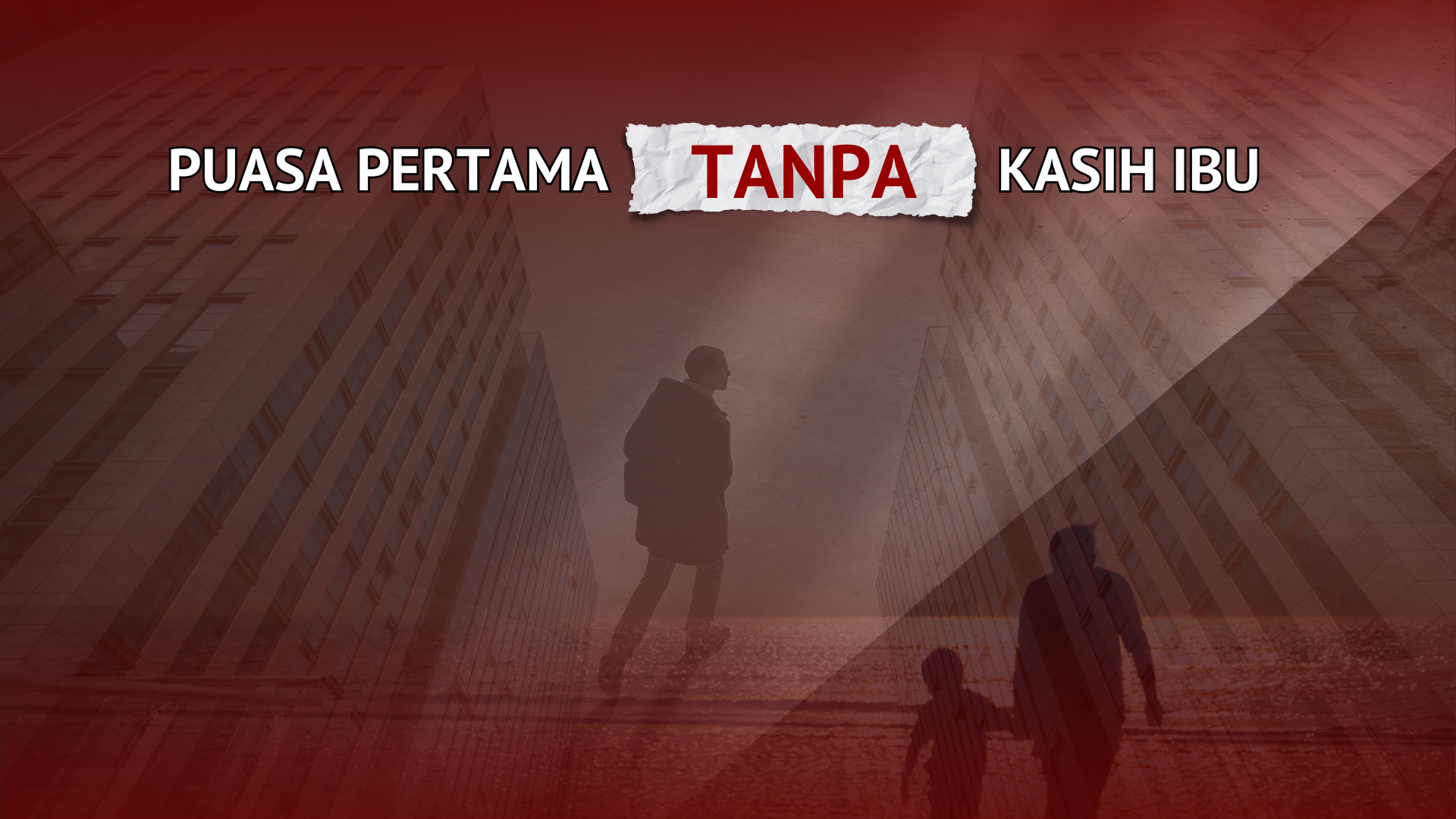 Thumbnail Artikel Puasa Pertama Tanpa Kasih Ibu