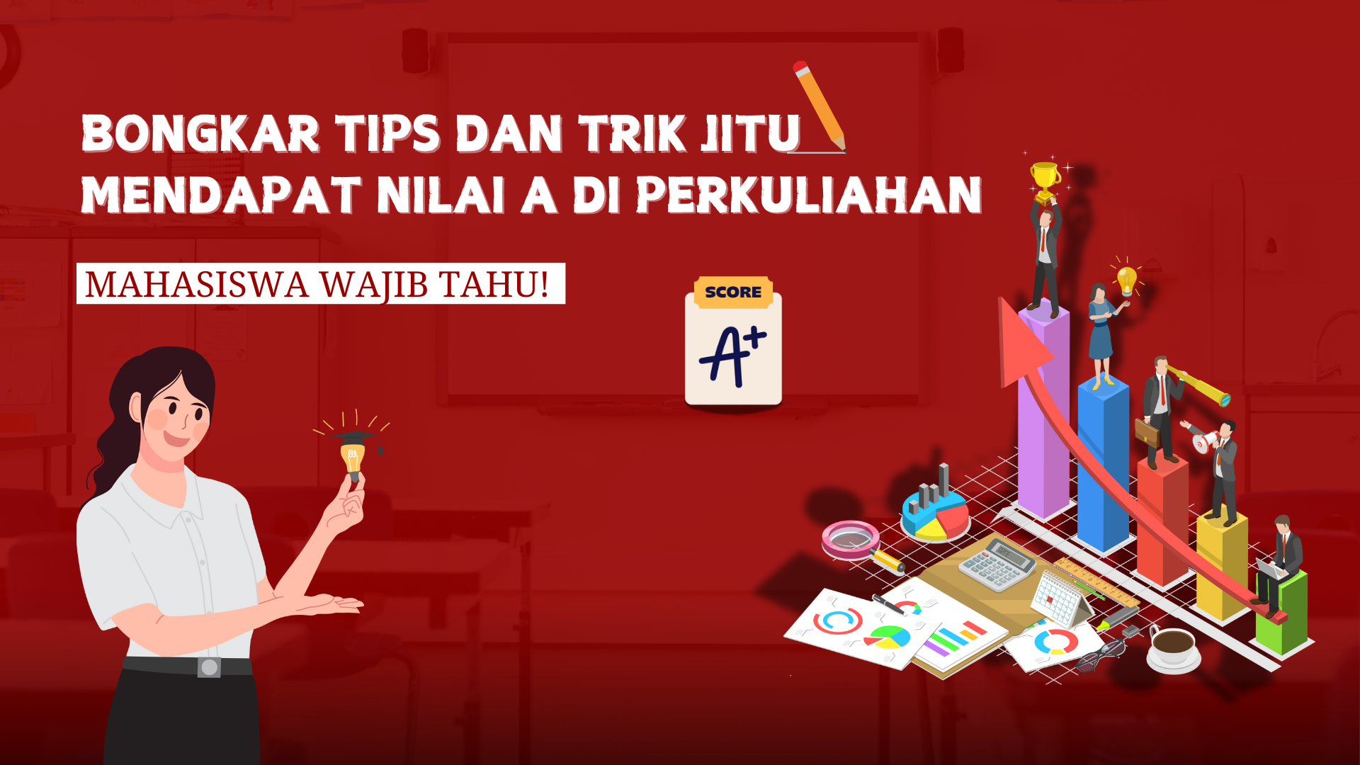 Thumbnail artikel Bongkar Tips dan Trik Jitu Mendapat Nilai A di Perkuliahan: Mahasiswa Wajib Tahu!