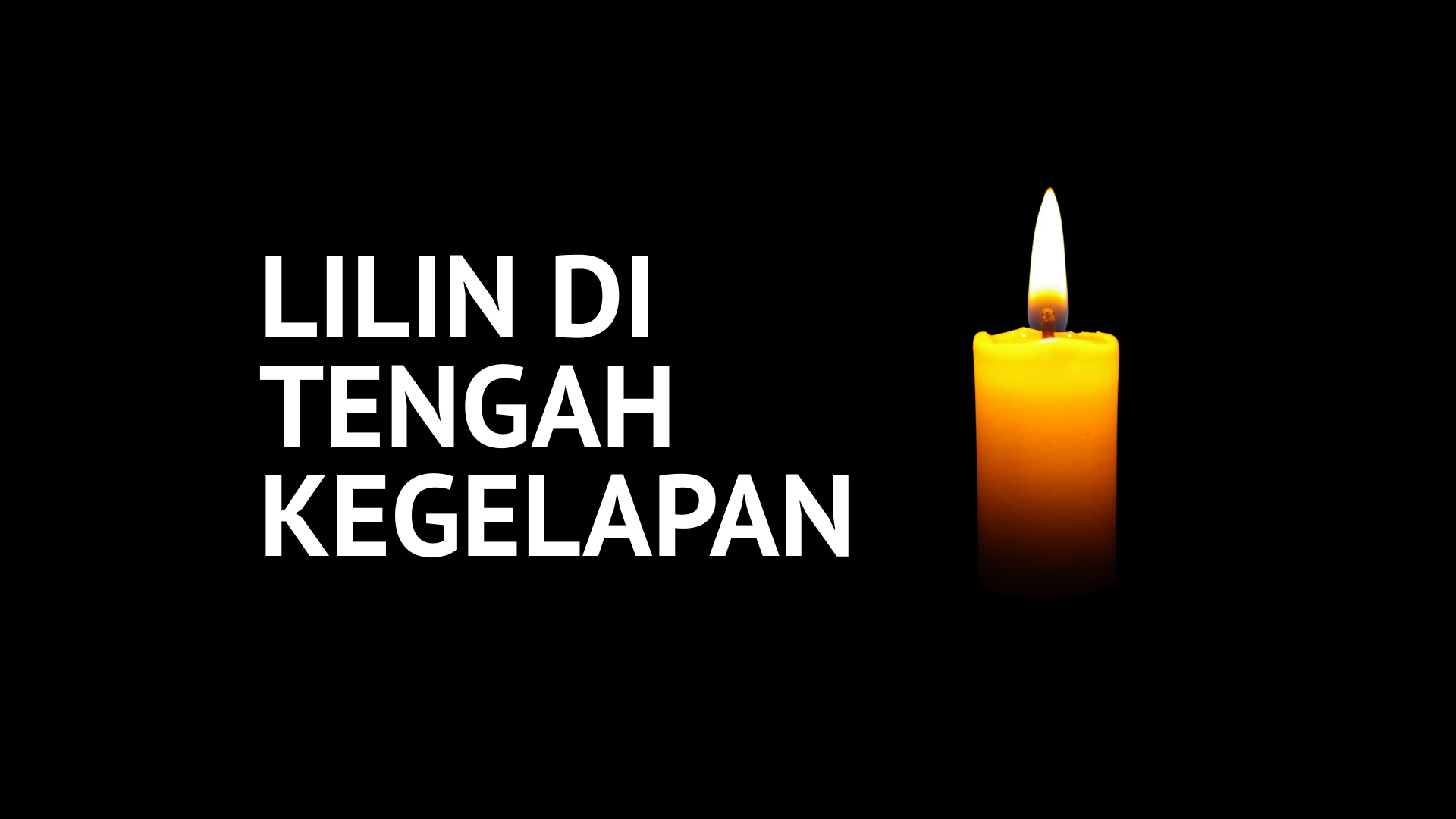 Thumbnail Artikel Lilin di Tengah Kegelapan