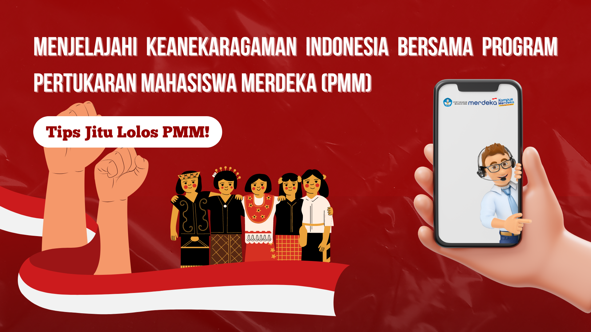 Thumbnail artikel Menjelajahi Keanekaragaman Indonesia bersama Program Pertukaran Mahasiswa Merdeka (PMM). Tips Jitu Lolos PMM!
