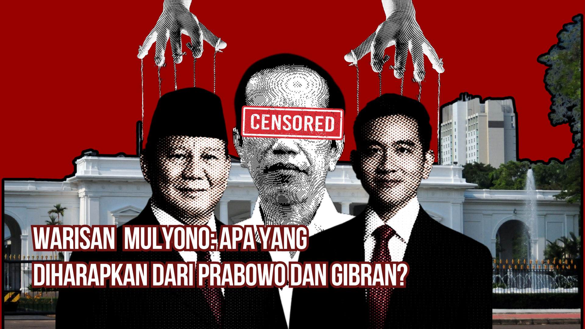 Thumbnail artikel Warisan Mulyono: Apa yang Diharapkan Prabowo dan Gibran?