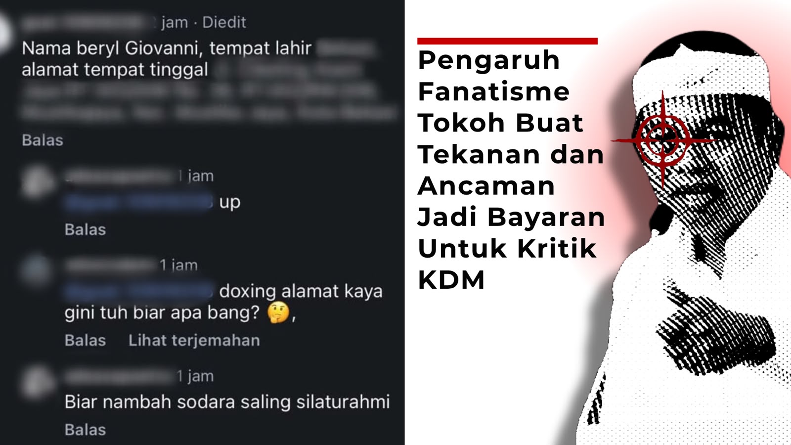 Thumbnail artikel Pengaruh Fanatisme Tokoh Buat Tekanan dan Ancaman Jadi Bayaran Untuk Kritik KDM
