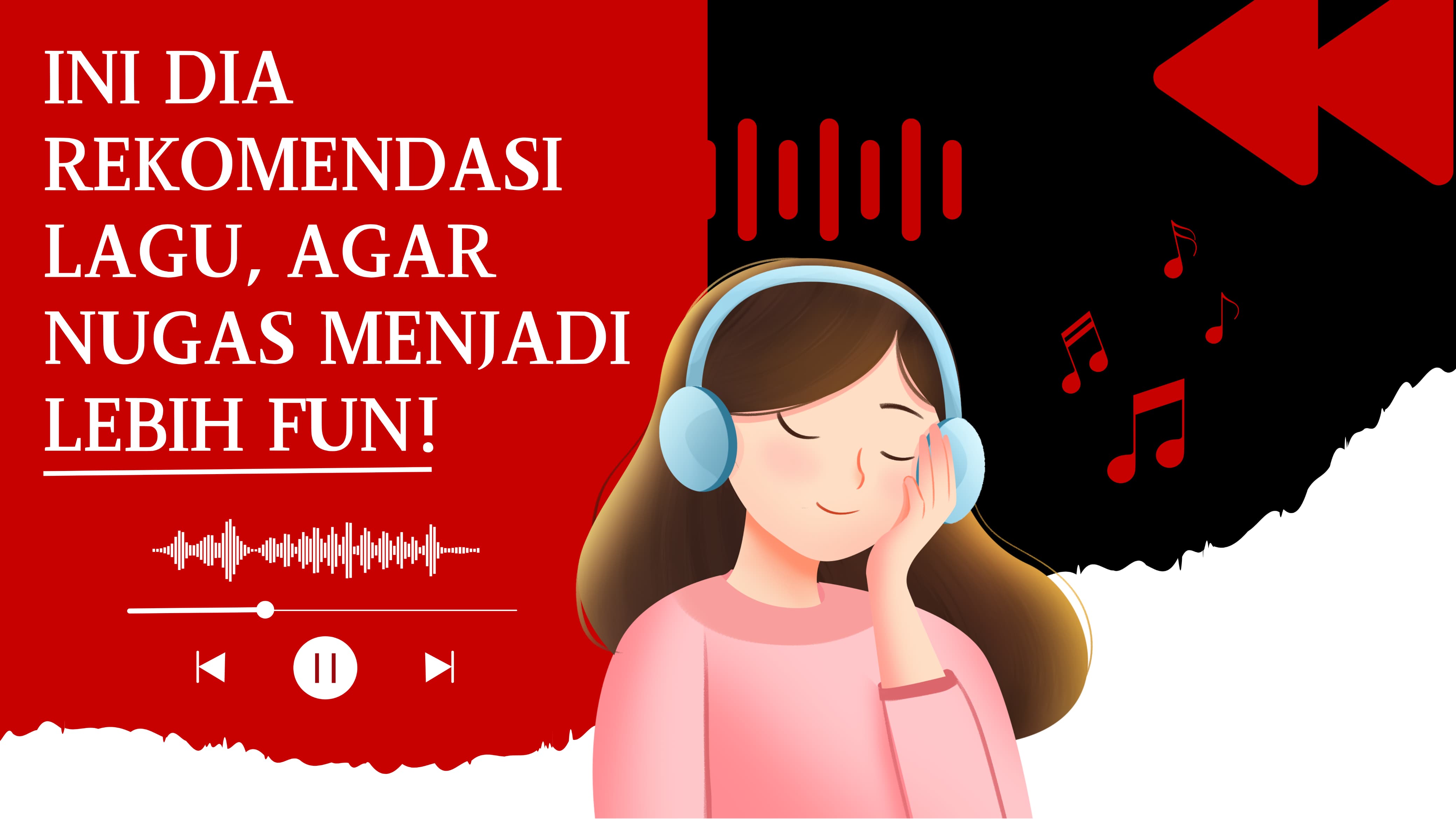 Thumbnail artikel Ini Dia Rekomendasi Lagu, agar Nugas Menjadi Lebih Fun!