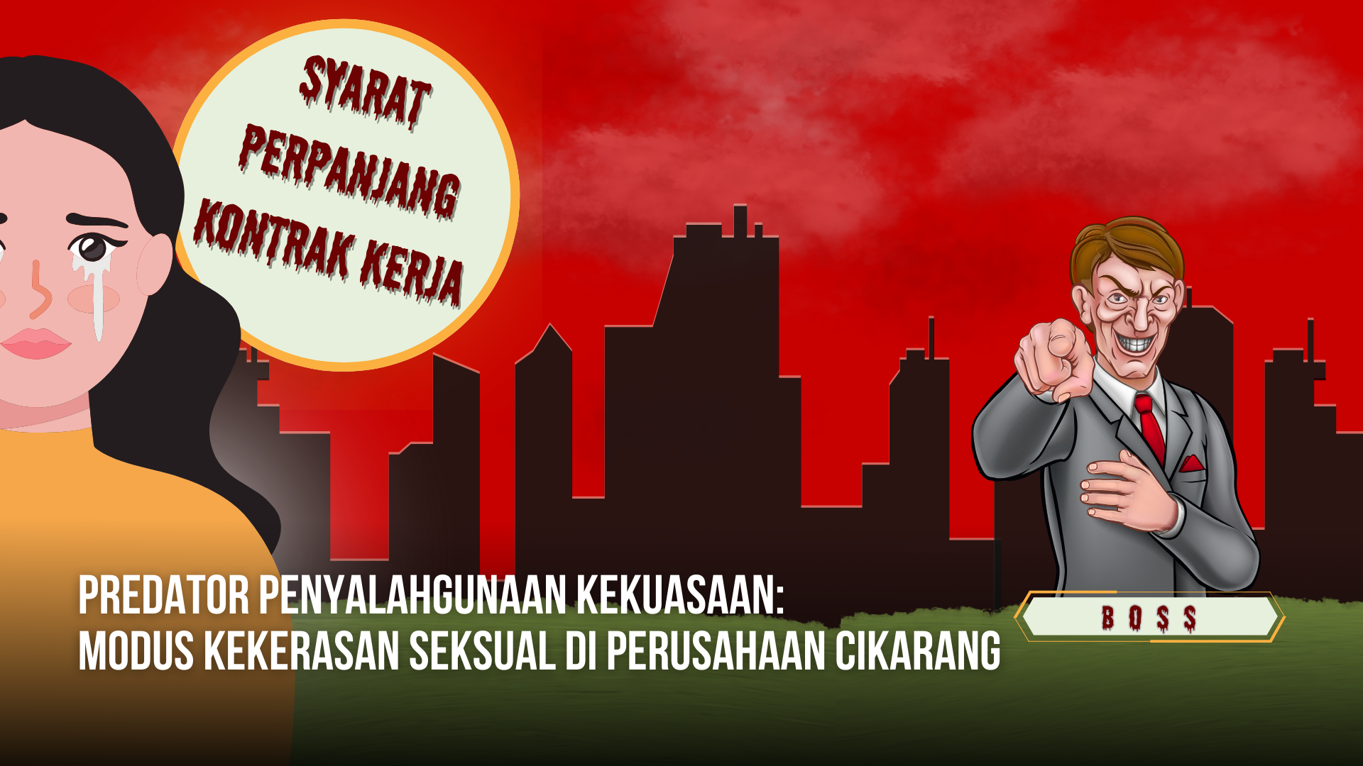 Thumbnail artikel Predator Penyalahgunaan Kekuasaan: Modus Kekerasan Seksual di Perusahaan Cikarang