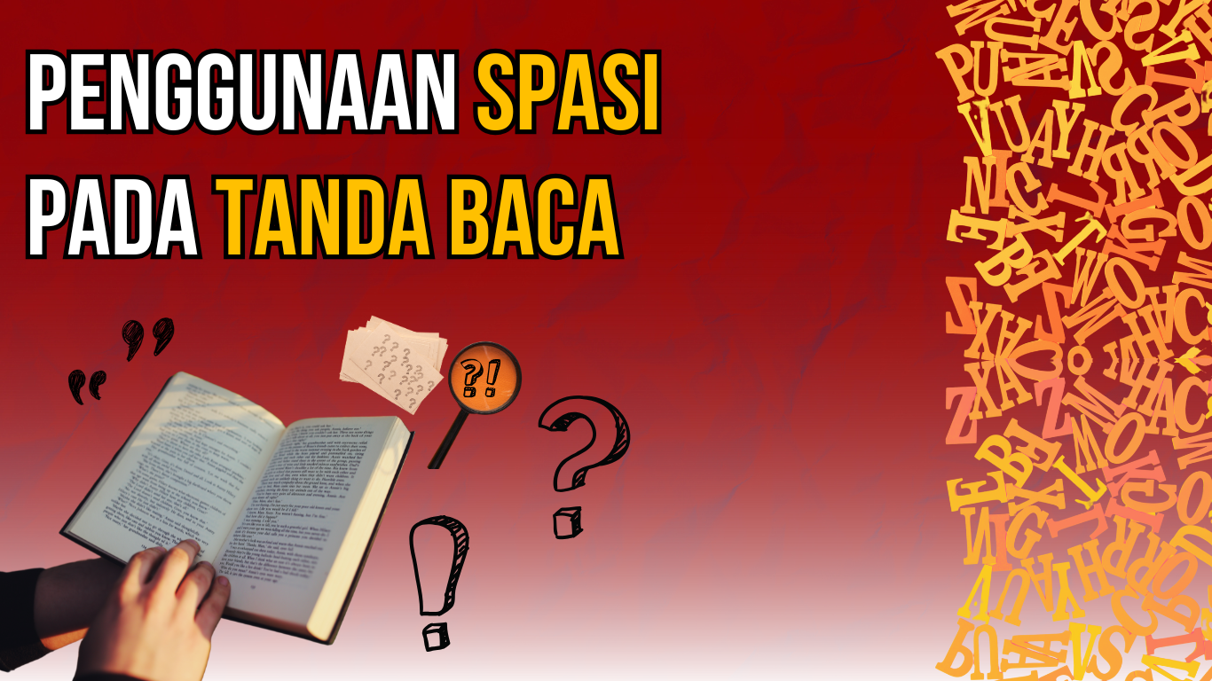 Thumbnail artikel Penggunaan Spasi pada Tanda Baca